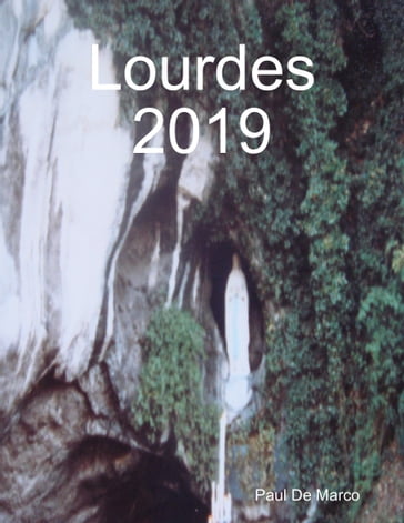 Lourdes 2019 - Paul De Marco