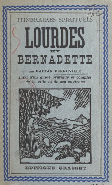 Lourdes et Bernadette - Gaetan Bernoville