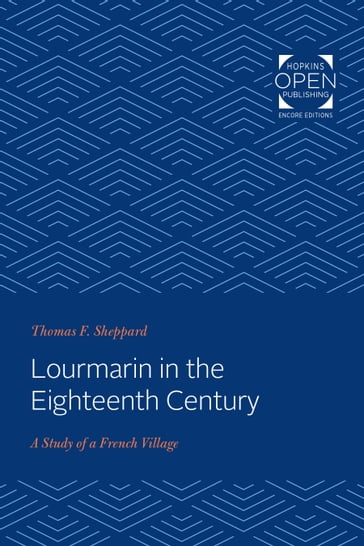 Lourmarin in the Eighteenth Century - Thomas F. Sheppard