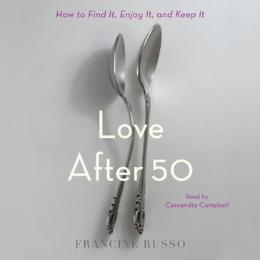 Love After 50 - Francine Russo