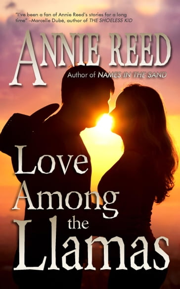 Love Among the Llamas - Annie Reed