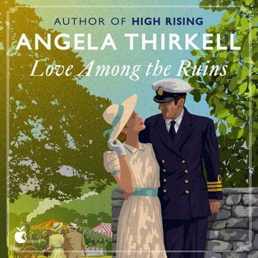 Love Among the Ruins - Angela Thirkell
