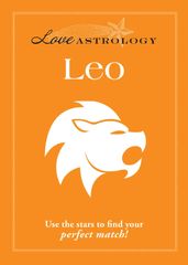 Love Astrology: Leo