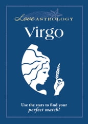 Love Astrology: Virgo