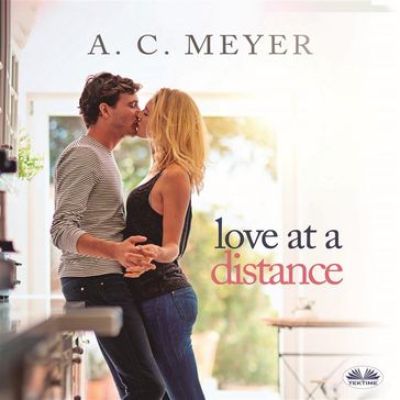 Love At A Distance - A. C. Meyer
