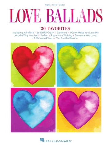 Love Ballads Songbook - Hal Leonard Corp.