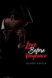 Love Before Vengeance