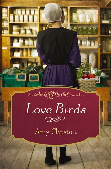 Love Birds - Amy Clipston