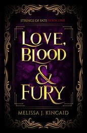 Love, Blood & Fury