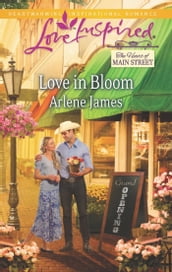 Love In Bloom (Mills & Boon Love Inspired) (The Heart of Main Street, Book 1)