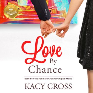 Love By Chance - Kacy Cross