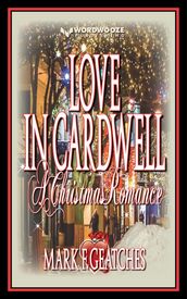 Love in Cardwell: A Christmas Romance