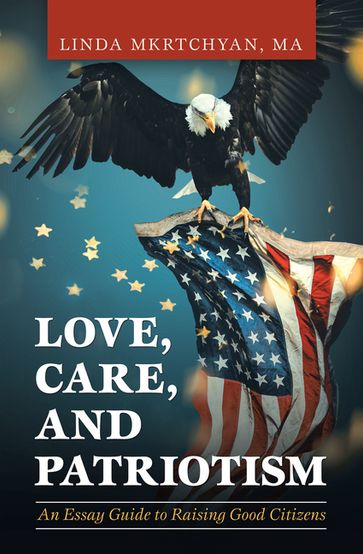 Love, Care, and Patriotism - Linda Mkrtchyan MA