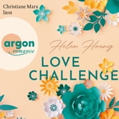 Love Challenge - KISS, LOVE & HEART-Trilogie, Band 2 (Gekürzte Lesung)
