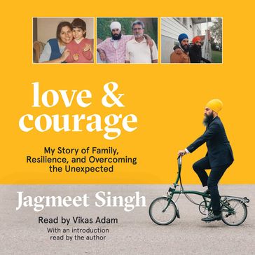 Love & Courage - Jagmeet Singh