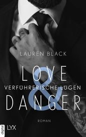 Love & Danger - Verführerische Lügen