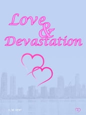 Love & Devastation
