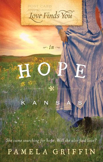 Love Finds You in Hope, Kansas - Pamela Griffin