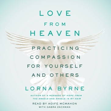 Love From Heaven - Lorna Byrne