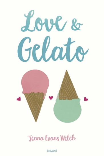 Love & Gelato - Jenna Evans Welch