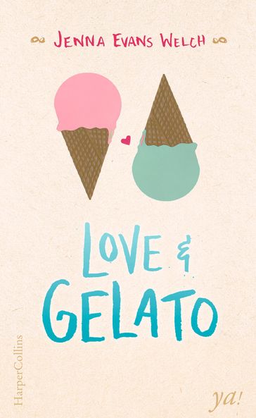 Love & Gelato - Jenna Evans Welch