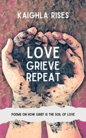 Love, Grieve, Repeat