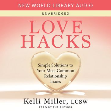 Love Hacks - Kelli Miller