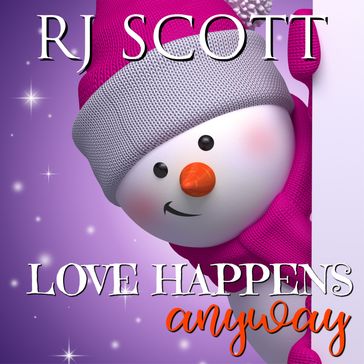 Love Happens Anyway - RJ Scott
