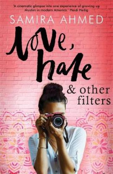 Love, Hate & Other Filters - Samira Ahmed