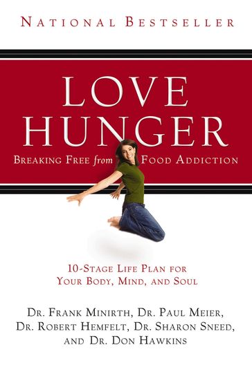 Love Hunger - Don Hawkins - Frank Minirth - Paul Meier - Robert Hemfelt - Sharon Sneed