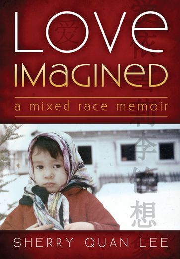 Love Imagined - Sherry Quan Lee