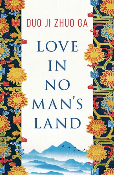 Love In No Man's Land - Duo Ji Zhuo Ga