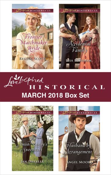 Love Inspired Historical March 2018 Box Set - Angel Moore - Jan Drexler - Lisa Bingham - Regina Scott