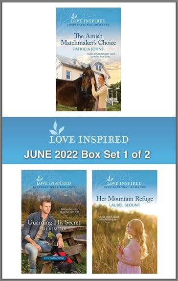Love Inspired June 2022 Box Set - 1 of 2 - Patricia Johns - Jill Kemerer - Laurel Blount