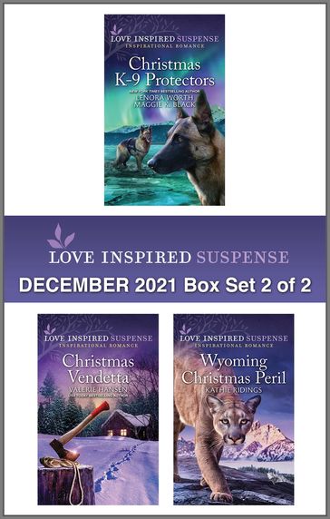 Love Inspired Suspense December 2021 - Box Set 2 of 2 - Kathie Ridings - Lenora Worth - Maggie K. Black - Valerie Hansen