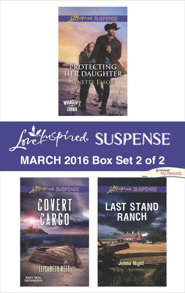 Love Inspired Suspense March 2016 - Box Set 2 of 2 - Elisabeth Rees - Jenna Night - Lynette Eason