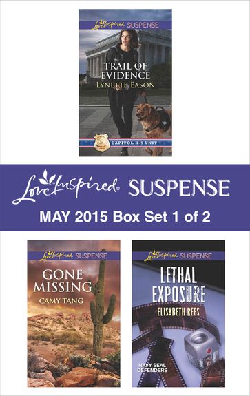 Love Inspired Suspense May 2015 - Box Set 1 of 2 - Camy Tang - Elisabeth Rees - Lynette Eason