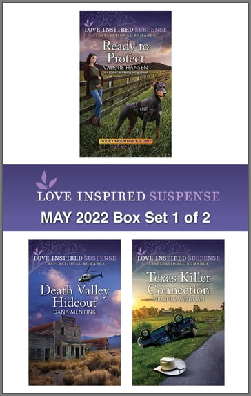 Love Inspired Suspense May 2022 - Box Set 1 of 2 - Dana Mentink - Valerie Hansen - Virginia Vaughan