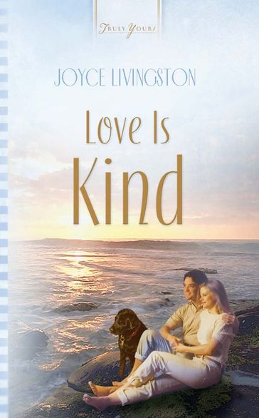 Love Is Kind - Joyce Livingston