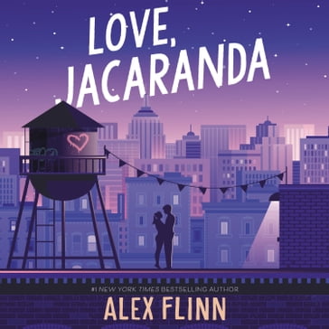 Love, Jacaranda - Alex Flinn