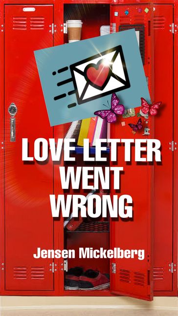 Love Letter Went Wrong - Jensen Mickelberg