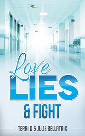 Love, Lies & Fight