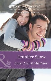 Love, Lies & Mistletoe (A Brookhollow Story, Book 6) (Mills & Boon Heartwarming)