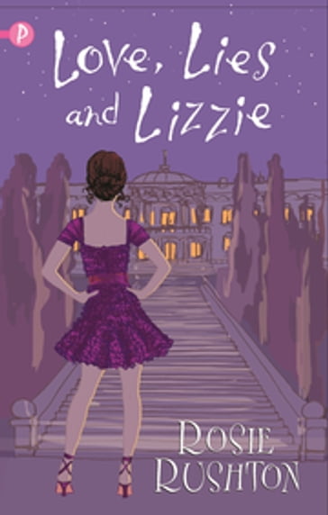 Love, Lies and Lizzie - Rosie Rushton