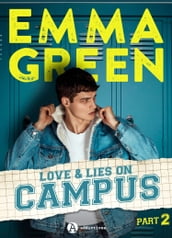 Love & Lies on Campus, Part 2