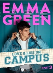 Love & Lies on Campus, Part 3