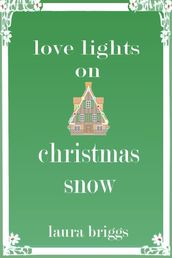 Love Lights on Christmas Snow