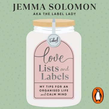 Love, Lists and Labels - Jemma Solomon