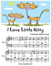 I Love Little Kitty - Easiest Piano Sheet Music Junior Edition