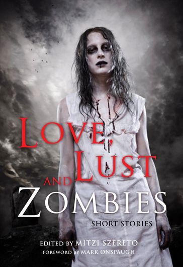 Love, Lust, and Zombies - Mitzi Szereto